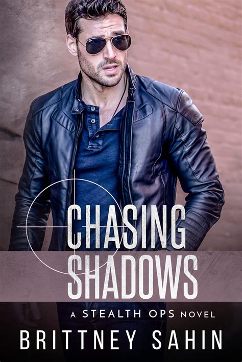 Chasing Shadows | Brittney Sahin