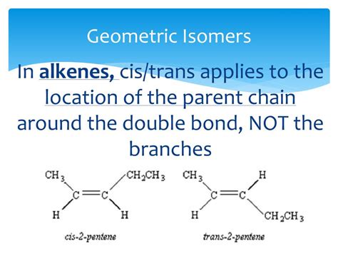 Some Alkenes Have Geometric (cis-trans) Isomers Because | Nakley