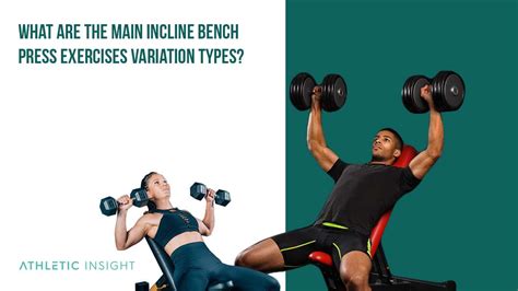 Inclined Bench Press Variations for Chest and Other Muscles - Athletic ...