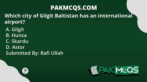 Which city of Gilgit Baltistan has an international airport? - PakMcqs