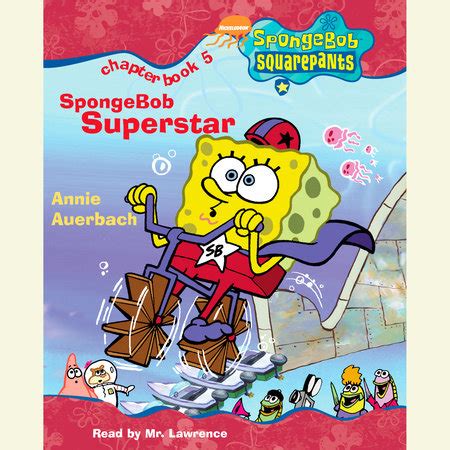 SpongeBob Squarepants #5: SpongeBob Superstar by Annie Auerbach | Penguin Random House Audio