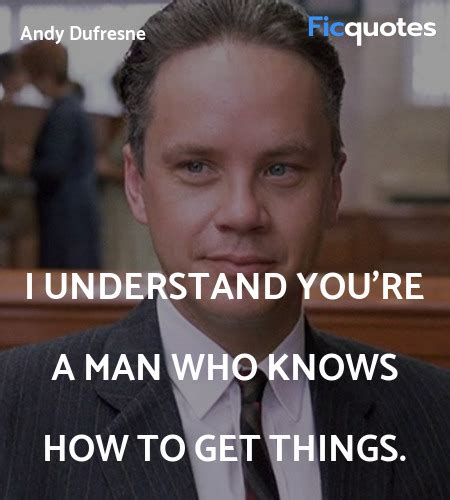 Andy Dufresne Quotes - The Shawshank Redemption