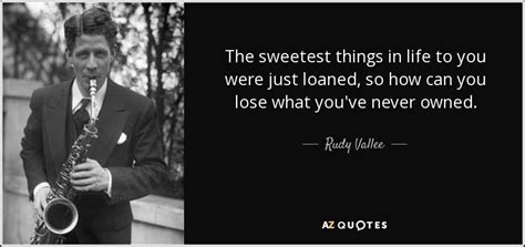 TOP 5 QUOTES BY RUDY VALLEE | A-Z Quotes