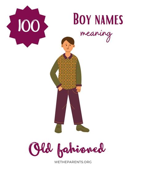 100+ Old Fashioned Boy Names (With Meanings) - WeTheParents