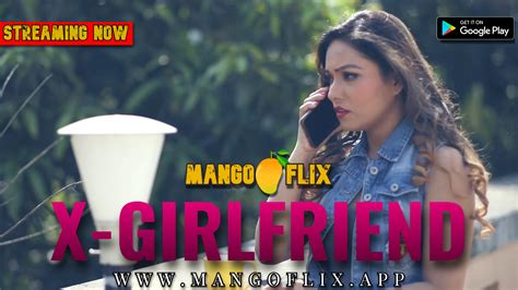 X GirlFriend – MangoFlix