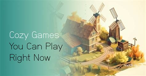 Cozy Games You Can Play Right Now