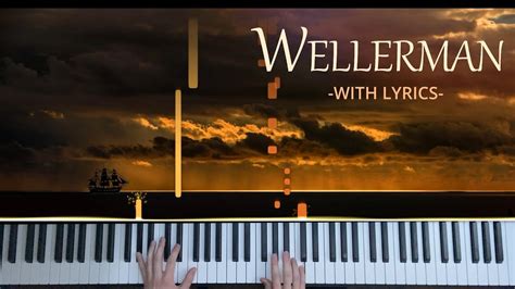 WELLERMAN | WITH LYRICS | Piano Cover - YouTube