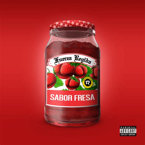 Fuerza Regida – Sabor Fresa Lyrics | Genius Lyrics