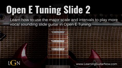 Open E Tuning Slide 2 - Learning Guitar Now