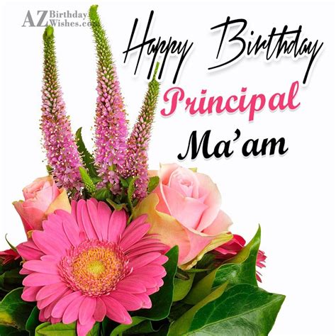 Happy birthday principal maam - AZBirthdayWishes.com