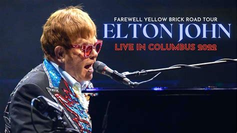 Elton John - Live in Columbus 2022 - Full Concert - Farewell Yellow ...