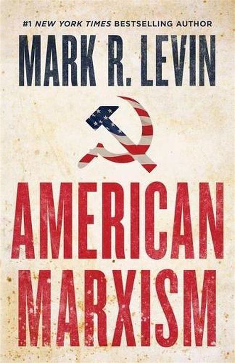 American Marxism by Mark R. Levin, Hardcover, 9781501135972 | Buy ...