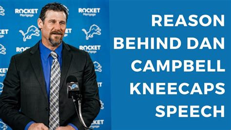 Lions coach Dan Campbell: Kneecaps speech 'was for our players and for ...