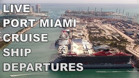 🔴 LIVE Port of Miami Cruise Ship Departures March 5 2023 - YouTube