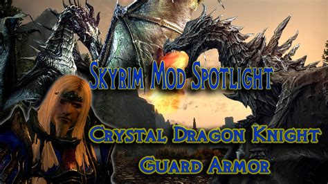 Skyrim Mod Spotlight: Crystal Dragon Knight Guard Armor - YouTube