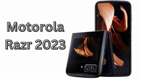 Motorola Razr 2023 with Strong Specs - TechsBucket