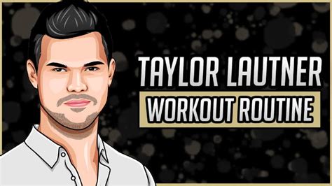 Taylor Lautner's Workout Routine & Diet (Updated 2024) - Jacked Gorilla