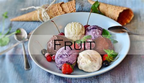 Homemade Fruit Ice Cream Recipes: How Refreshing!