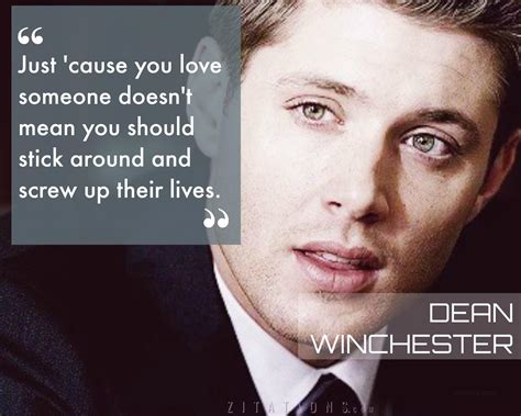 Dean Winchester Quotes - Top 10 Best - Supernatural Quotes