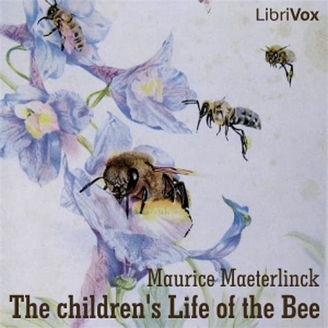 The Children's Life of the Bee : Maurice Maeterlinck : Free Download, Borrow, and Streaming ...