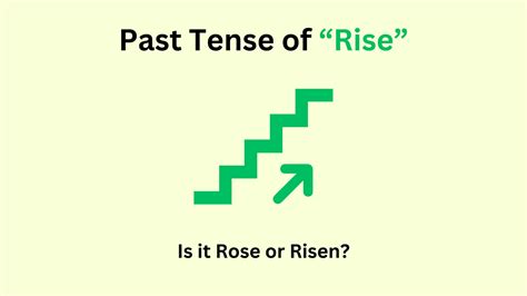 What is the Past Tense of Rise? Is it Rose or Risen? | by Grammar ...