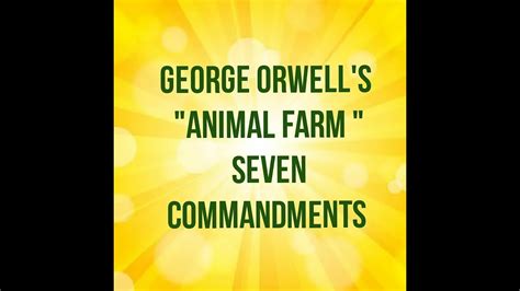 Animal Farm | Seven Commandments | By GEORGE ORWELL'S . - YouTube