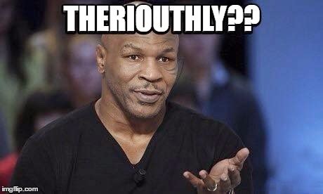 15 Top Funny Mike Tyson Meme Pictures and Jokes | QuotesBae