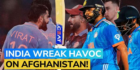 Watch IND vs AFG Highlights: Rohit Sharma, Virat Kohli star as India ...