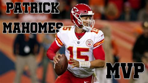 Patrick Mahomes Highlights | MVP - YouTube