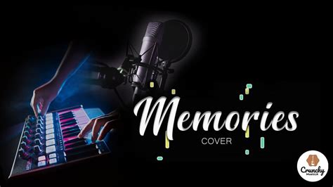 Memories - Maroon 5 | Cover by Crunchy MusicLK - YouTube