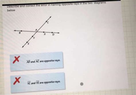 Solved Describe and correct the error in naming opposite | Chegg.com