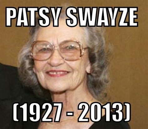 LOS ANGELES (AP) --- Choreographer and dance instructor Patsy Swayze, the mother of late actor ...