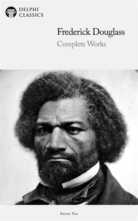 Frederick Douglass – Delphi Classics