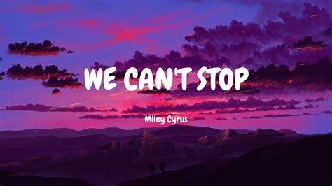 WE CAN'T STOP - Miley Cyrus (video lirik) - YouTube