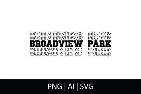 Stacked Broadview Park Graphic by A Crafty Dad · Creative Fabrica