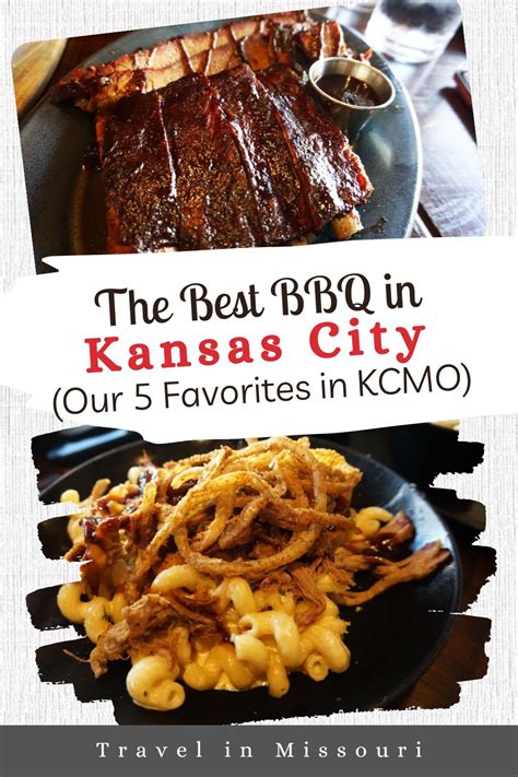 Best BBQ In Kansas City - Our 5 Favorites In KCMO - Travel In Missouri