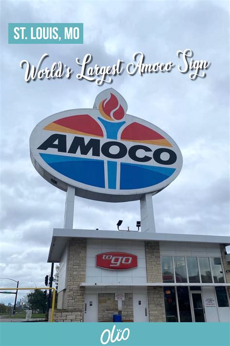 World's Largest Amoco Sign | St. Louis, Missouri