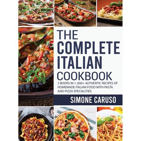 The Complete Italian Cookbook (Hardcover) - Walmart.com - Walmart.com