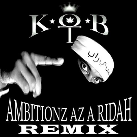 Stream Ambitionz Az A Ridah Remix by K*O*B | Listen online for free on SoundCloud