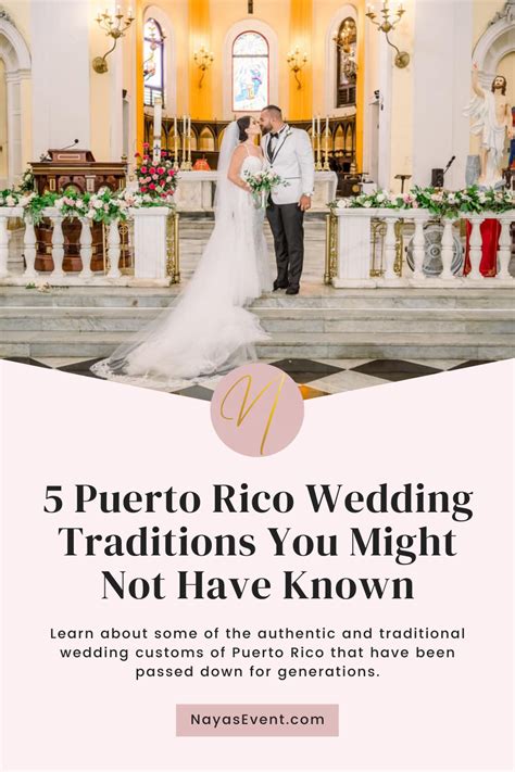 5 Puerto Rico Wedding Traditions You Might Not Have Known - Nayas ...