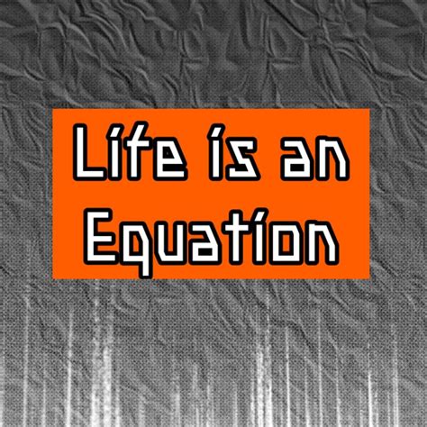 Life is an Equation | WEBTOON