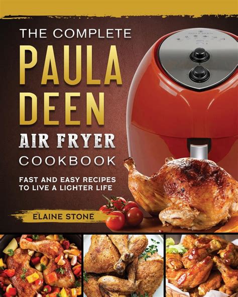 【预售按需印刷】The Complete Paula Deen Air Fryer Cookbook_虎窝淘