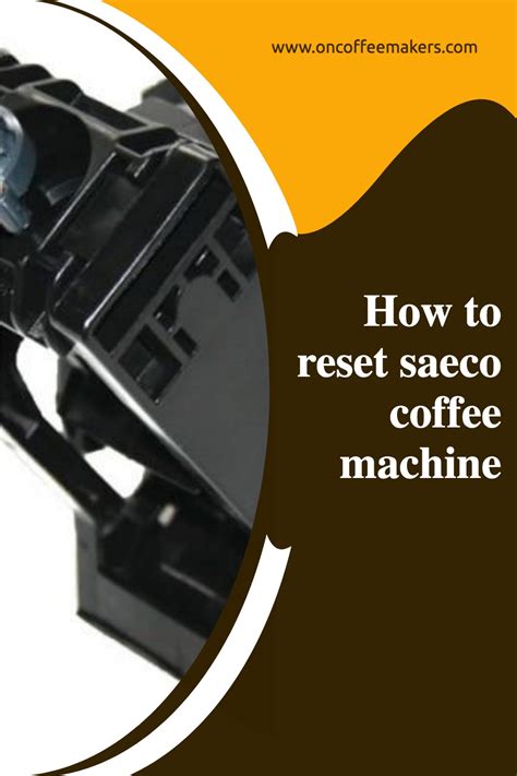 How to reset saeco coffee machine