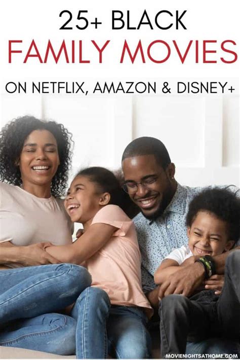 25+ Black Family Movies 2024 (Netflix, Hallmark, & Amazon Prime)