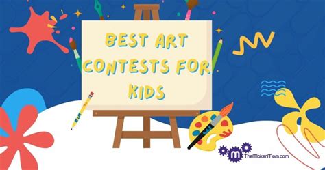 15 Best Art Contests & Competitions For Kids - The Maker Mom