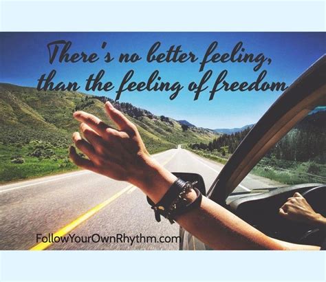 Quote on feeling free. "There's no better feeling than the feeling of freedom." | Proverbs 31 ...