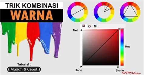 Cara Kombinasi Warna Agar Desain Jadi Lebih Menarik - TUTORiduan.com