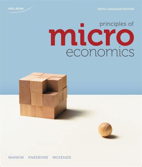 Principles of Microeconomics Canadain 6th Edition Mankiw Test Bank