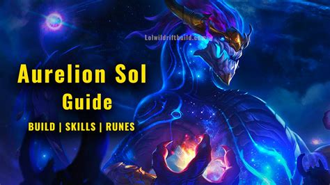 LoL Wild Rift Aurelion Sol Build & Guide (Patch 4.4) - Runes, Counters ...