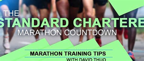 The Standard Chartered Marathon 2017 | Marathon Training Tips with ...